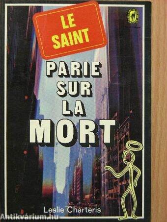 Le Saint Parie sur la Mort