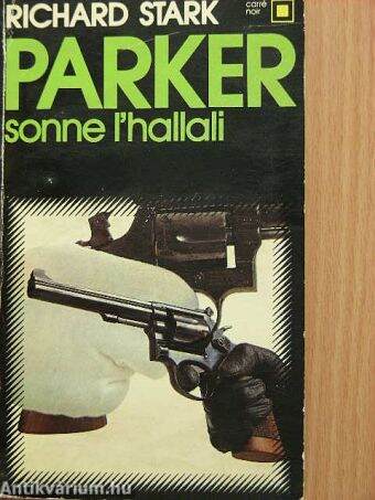 Parker sonne l'hallali