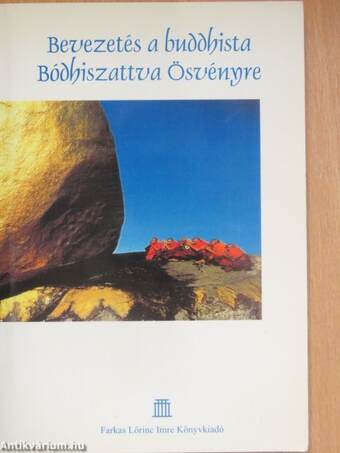 Bevezetés a buddhista Bódhiszattva Ösvényre