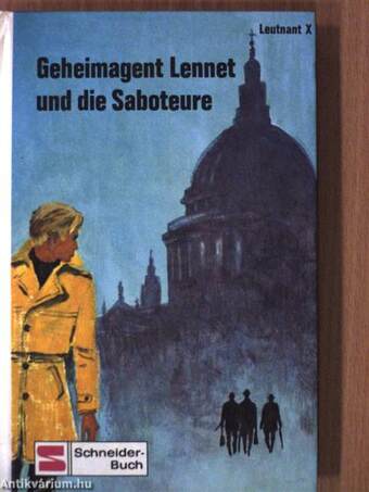 Geheimagent Lennet und die Saboteure