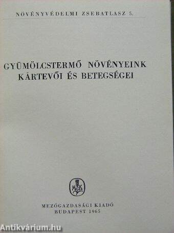 Gyümölcstermő növényeink kártevői és betegségei