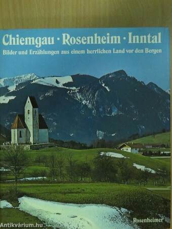 Chiemgau - Rosenheim - Inntal