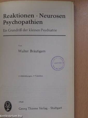 Reaktionen Neurosen Psychopathien