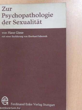 Zur Psychopathologie der Sexualität