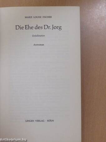 Die Ehe des Dr. Jorg