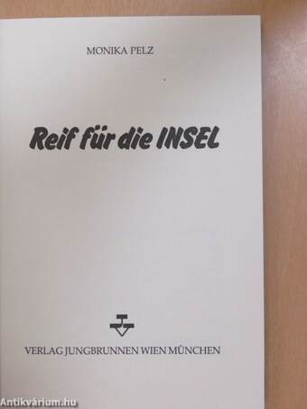 Reif für die Insel