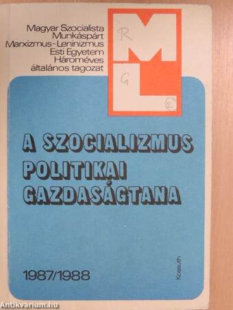 A szocializmus politikai gazdaságtana 1987/1988