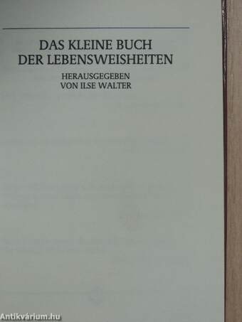 Das kleine Buch der Lebensweisheiten