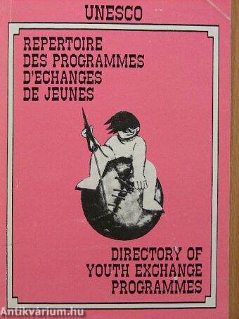 Repertoire des Programmes D'echanges de Jeunes - Directory of Youth Exchange Programmes