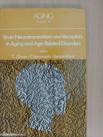 Brain Neurotransmitters and Receptors in Aging and Age-Related Disorders