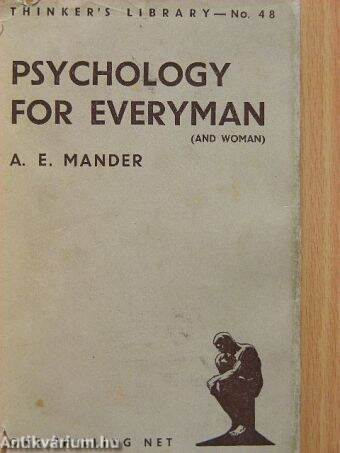 Psychology for everyman (and woman)