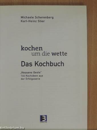 Kochen um die Wette - Das Kochbuch