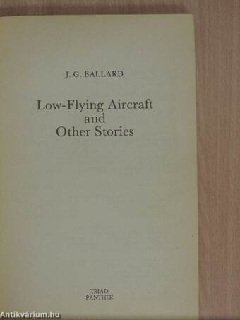 Low-Flying Aircraft and Other Stories