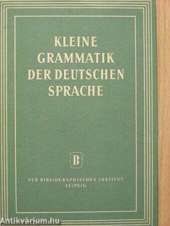 Kleine grammatik der deutschen sprache