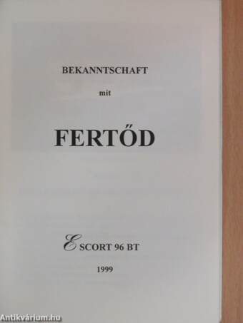 Bekanntschaft mit Fertőd