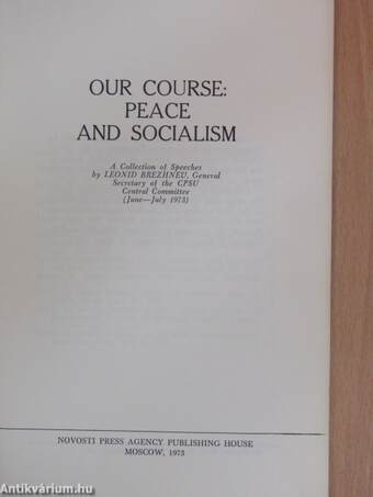 Our Course: Peace and Socialism 2.