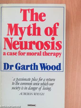 The Myth of Neurosis