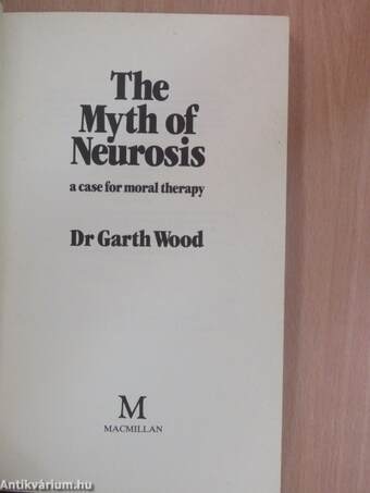 The Myth of Neurosis