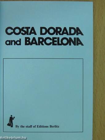 Costa Dorada and Barcelona