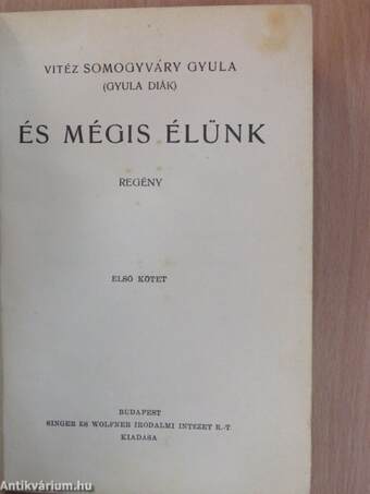 És mégis élünk I-II.