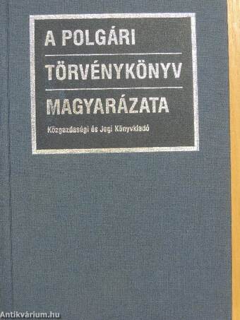 A polgári törvénykönyv magyarázata 1-2.