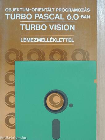 Objektum-orientált programozás Turbo Pascal 6.0-ban - lemezzel