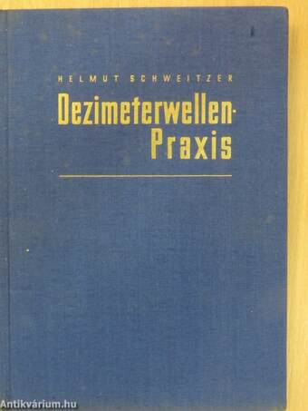 Dezimeterwellen-Praxis