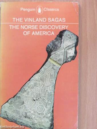 The vinland Sagas - The Norse Discovery of America