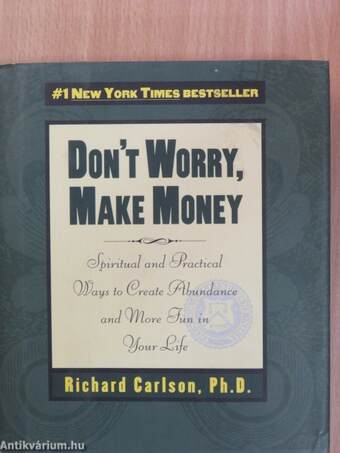 Don't Worry, Make Money