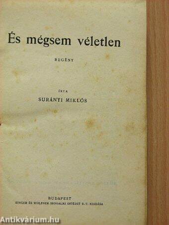 És mégsem véletlen/Régi regény/A gazdátlan trón