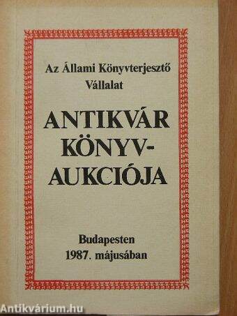 Az Állami Könyvterjesztő Vállalat antikvár könyvaukciója Budapesten 1987. májusában