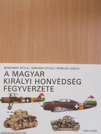 A Magyar Királyi Honvédség fegyverzete