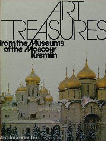 Art treasures from the Museums of the Moscow Kremlin