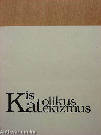 Kis katolikus katekizmus