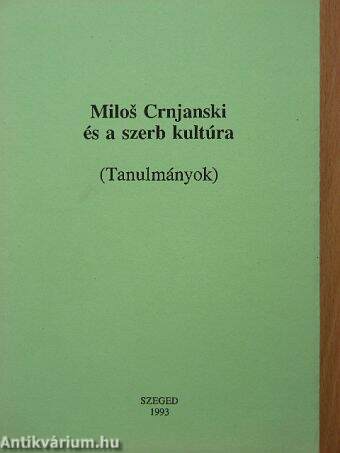 Milos Crnjanski és a szerb kultúra