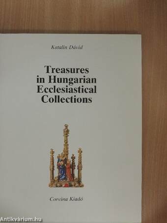 Treasures in Hungarian Ecclesiastical Collections