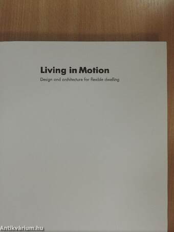 Living in Motion