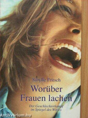 Worüber Frauen lachen