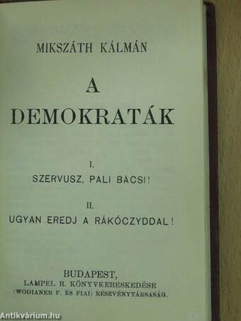 Egy választás Magyarországon vagy a körtvélyesi csiny/A demokraták