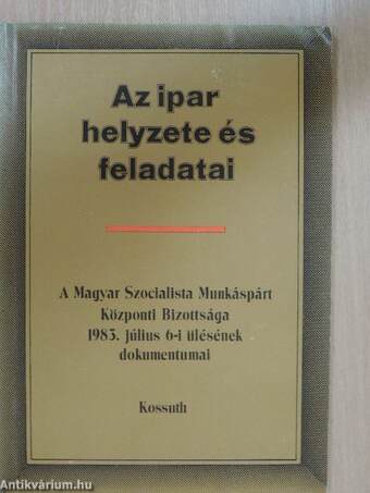 Az ipar helyzete és feladatai