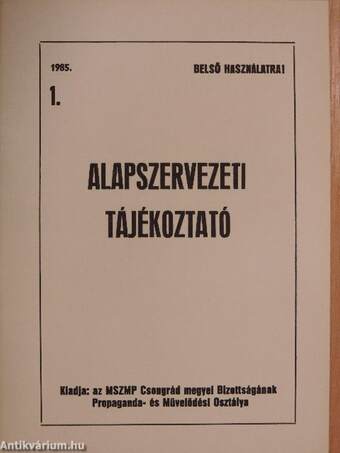 Alapszervezeti tájékoztató 1985/1.