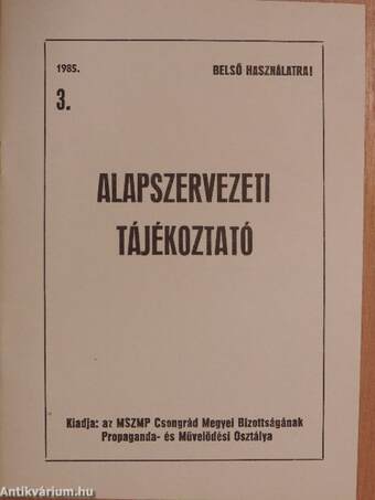 Alapszervezeti tájékoztató 1985/3.