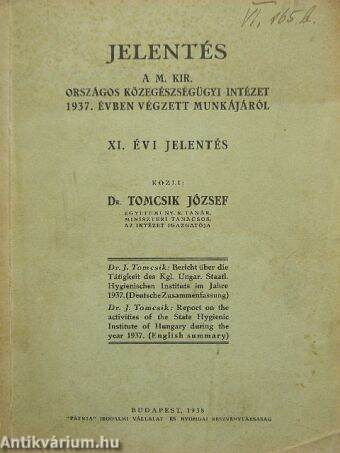 Jelentés a M. Kir. Országos Közegészségügyi Intézet 1937. évben végzett munkájáról