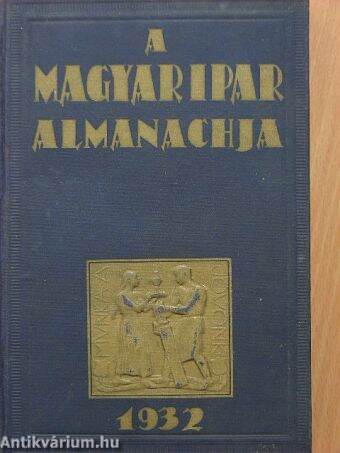 A magyar ipar almanachja 1932.