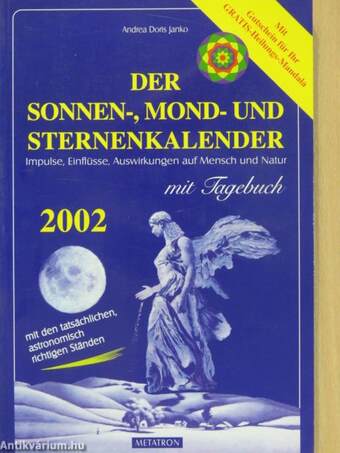 Der Sonnen-, Mond- und Sternenkalender 2002