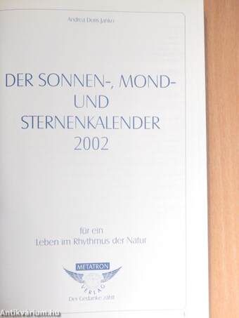 Der Sonnen-, Mond- und Sternenkalender 2002