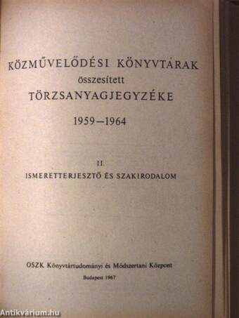 Közművelődési könyvtárak összesített törzsanyagjegyzéke 1959-1964 I-II.