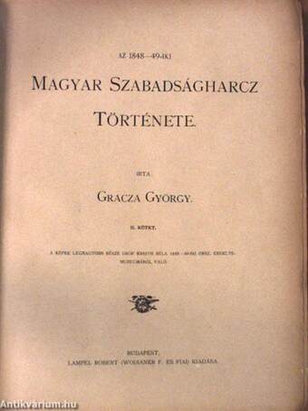 Az 1848-49-iki Magyar Szabadságharcz Története I-V.