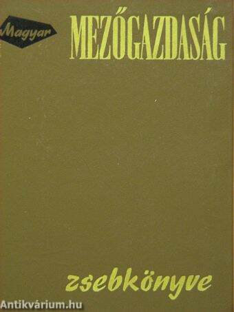 Magyar mezőgazdaság zsebkönyve 1972
