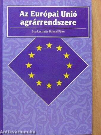 Az Európai Unió agrárrendszere
